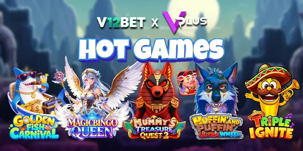 V12Bet x VPlus hot games